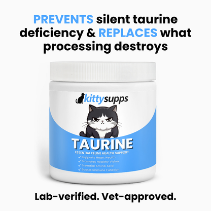 Stop the Silent Deficiency BeforeYou See the Signs withKittySupps™ Taurine Supplement